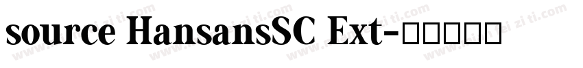 source HansansSC Ext字体转换